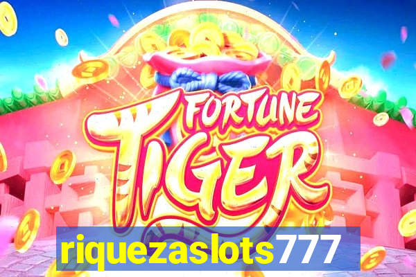 riquezaslots777