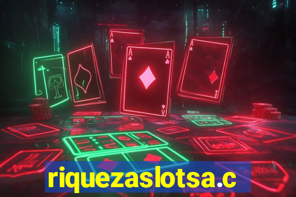 riquezaslotsa.com