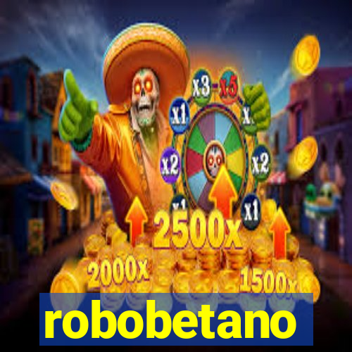 robobetano