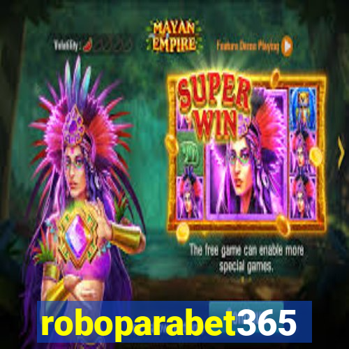 roboparabet365