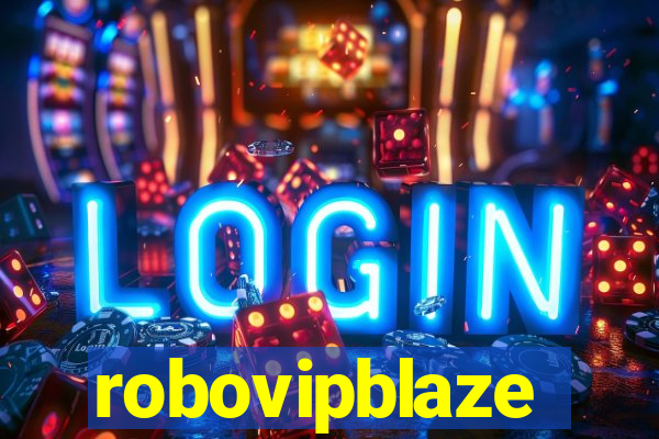 robovipblaze