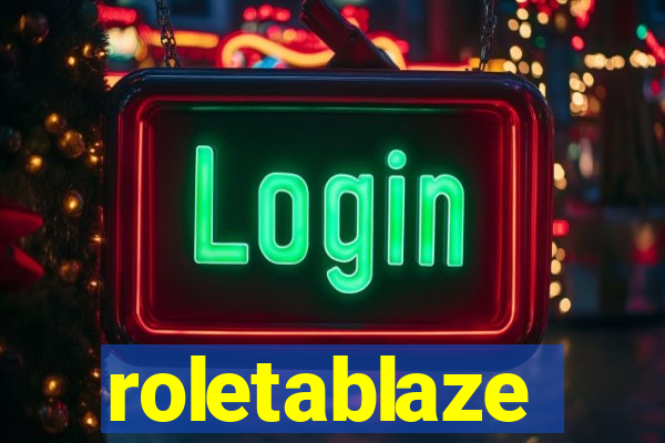 roletablaze