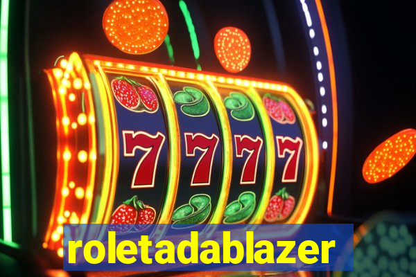 roletadablazer