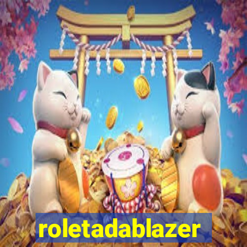 roletadablazer