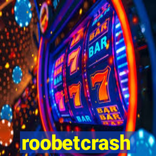 roobetcrash