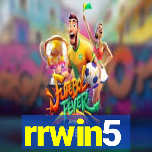 rrwin5