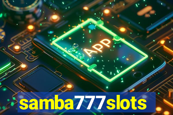 samba777slots