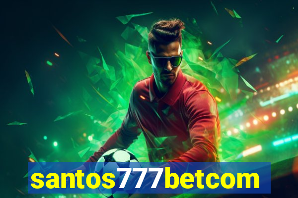 santos777betcom