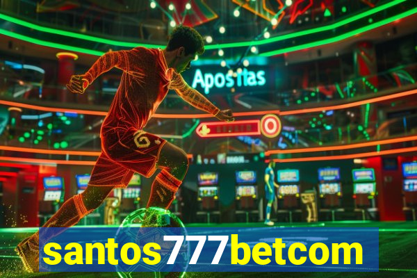 santos777betcom