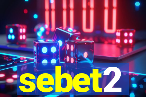 sebet2