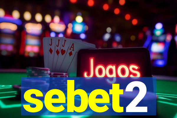 sebet2