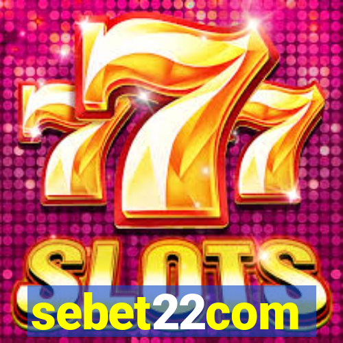 sebet22com