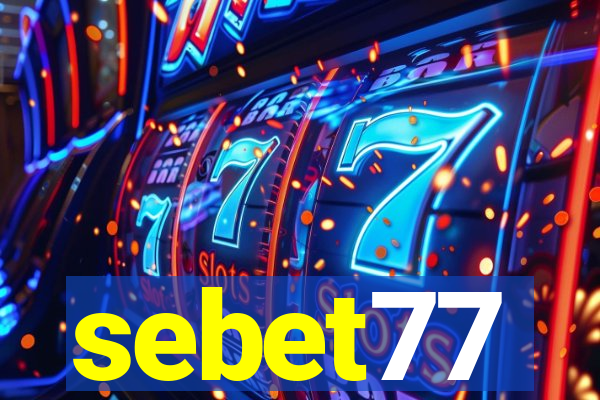 sebet77