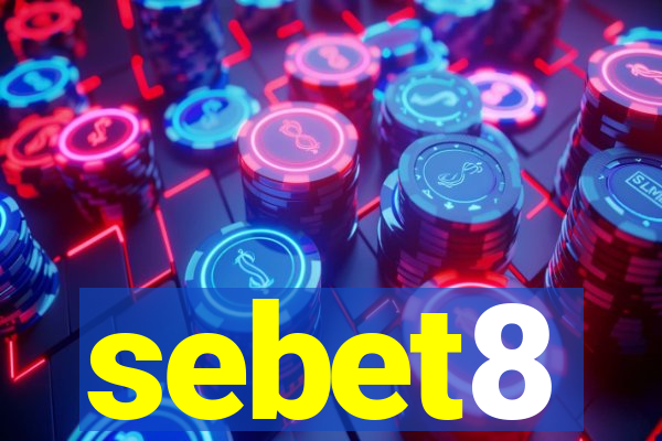 sebet8