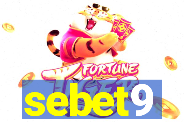 sebet9