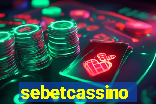 sebetcassino