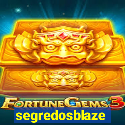 segredosblaze