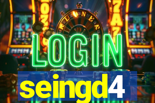 seingd4