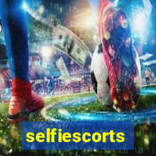 selfiescorts