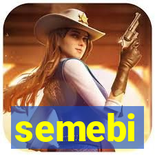 semebi