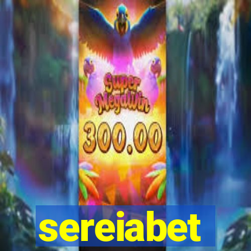 sereiabet