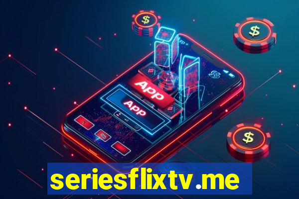 seriesflixtv.me