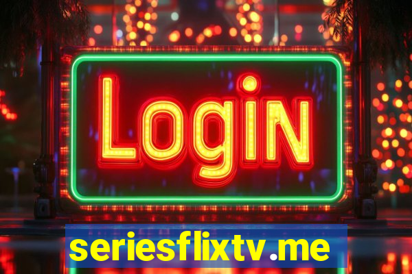 seriesflixtv.me