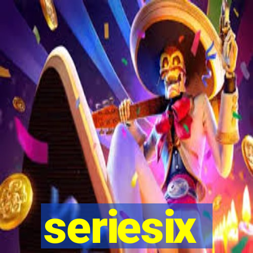 seriesix