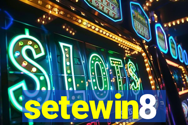 setewin8