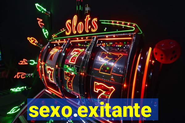 sexo.exitante