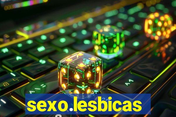 sexo.lesbicas