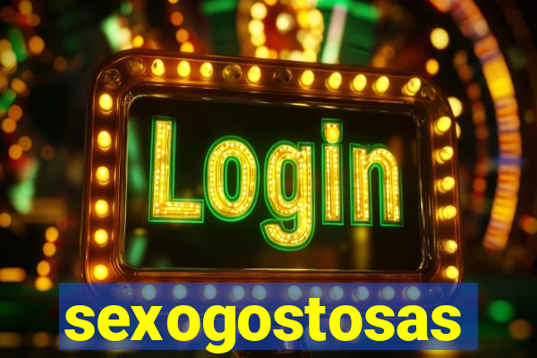 sexogostosas