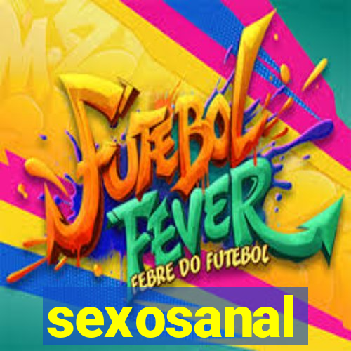 sexosanal