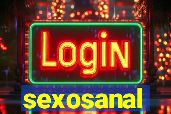 sexosanal