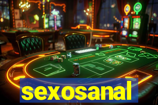 sexosanal