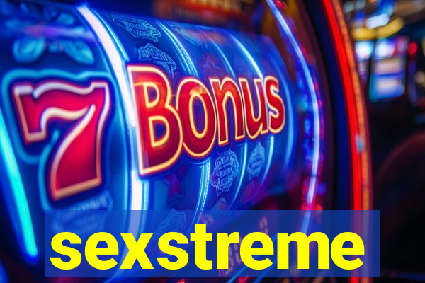 sexstreme