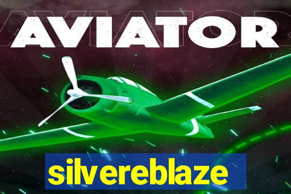 silvereblaze