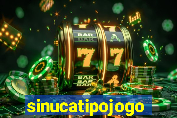 sinucatipojogo