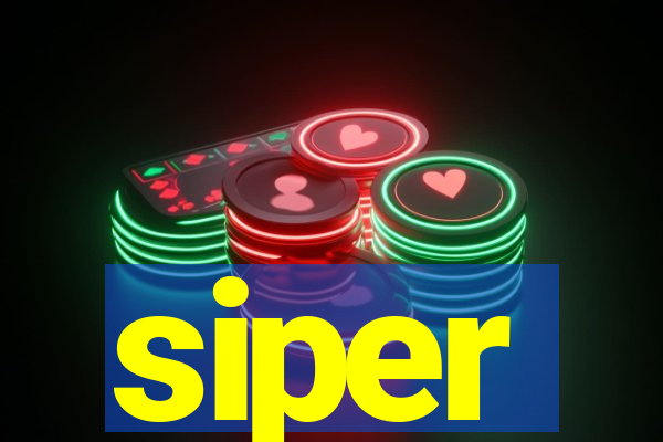 siper