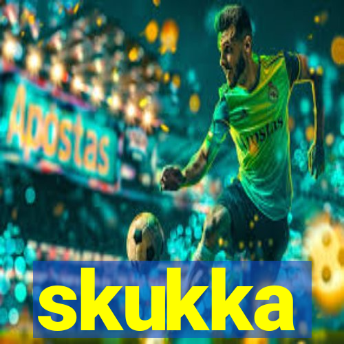 skukka