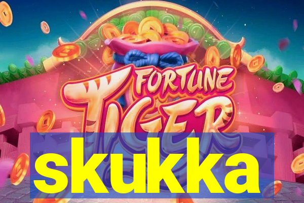 skukka