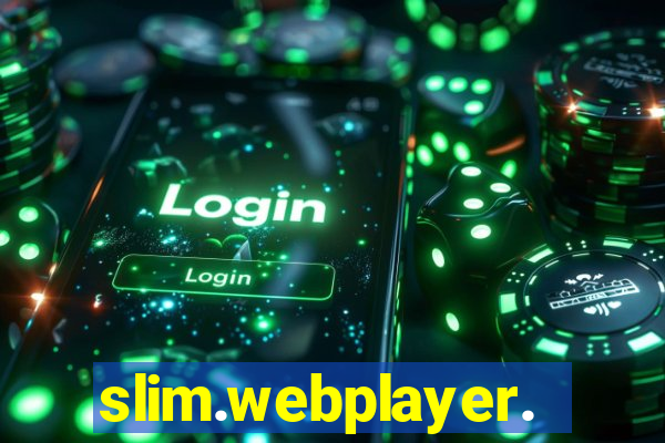 slim.webplayer.one