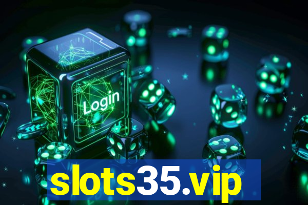 slots35.vip