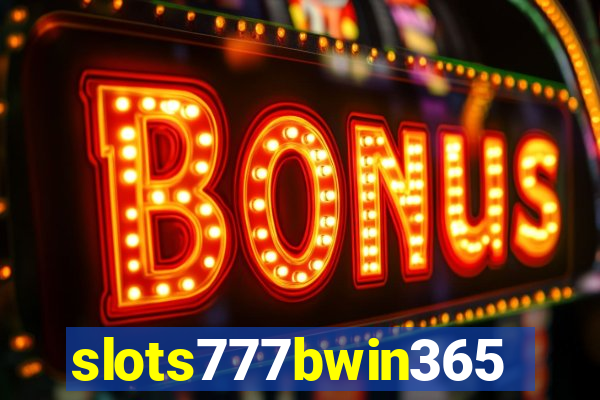 slots777bwin365