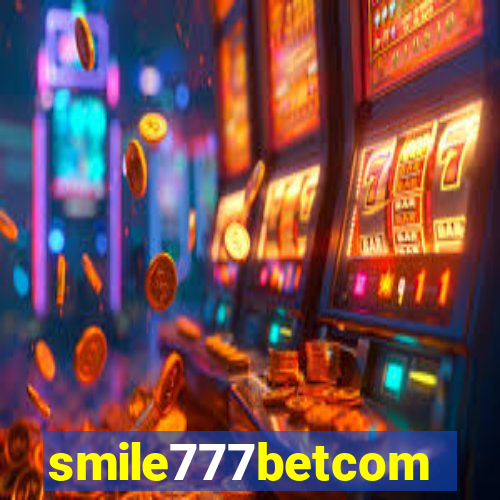 smile777betcom