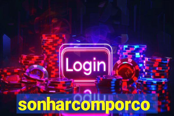 sonharcomporco