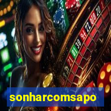 sonharcomsapo