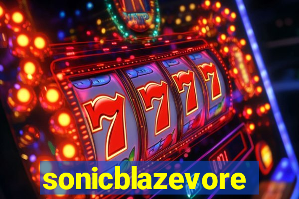 sonicblazevore