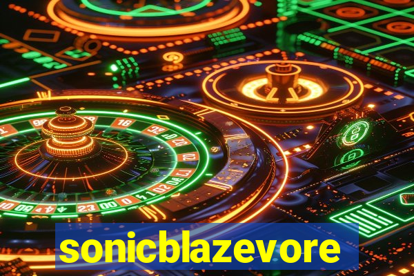 sonicblazevore