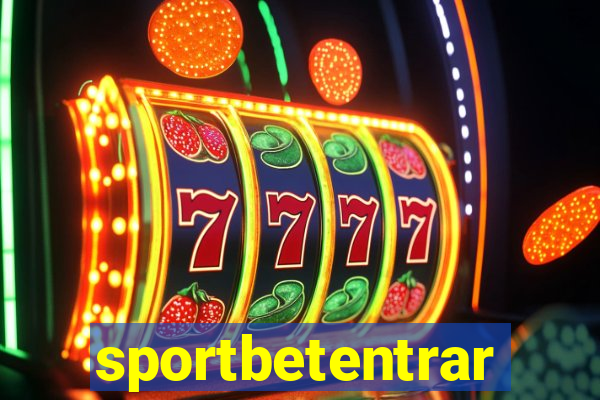 sportbetentrar